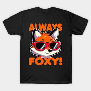 Always Foxy Funny Fox Pun T-Shirt